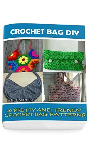 crochet bag diy 1 helen rolex 2016|Summer Crochet Ser.: Crochet Bag DIY: 10 Pretty and Trendy .